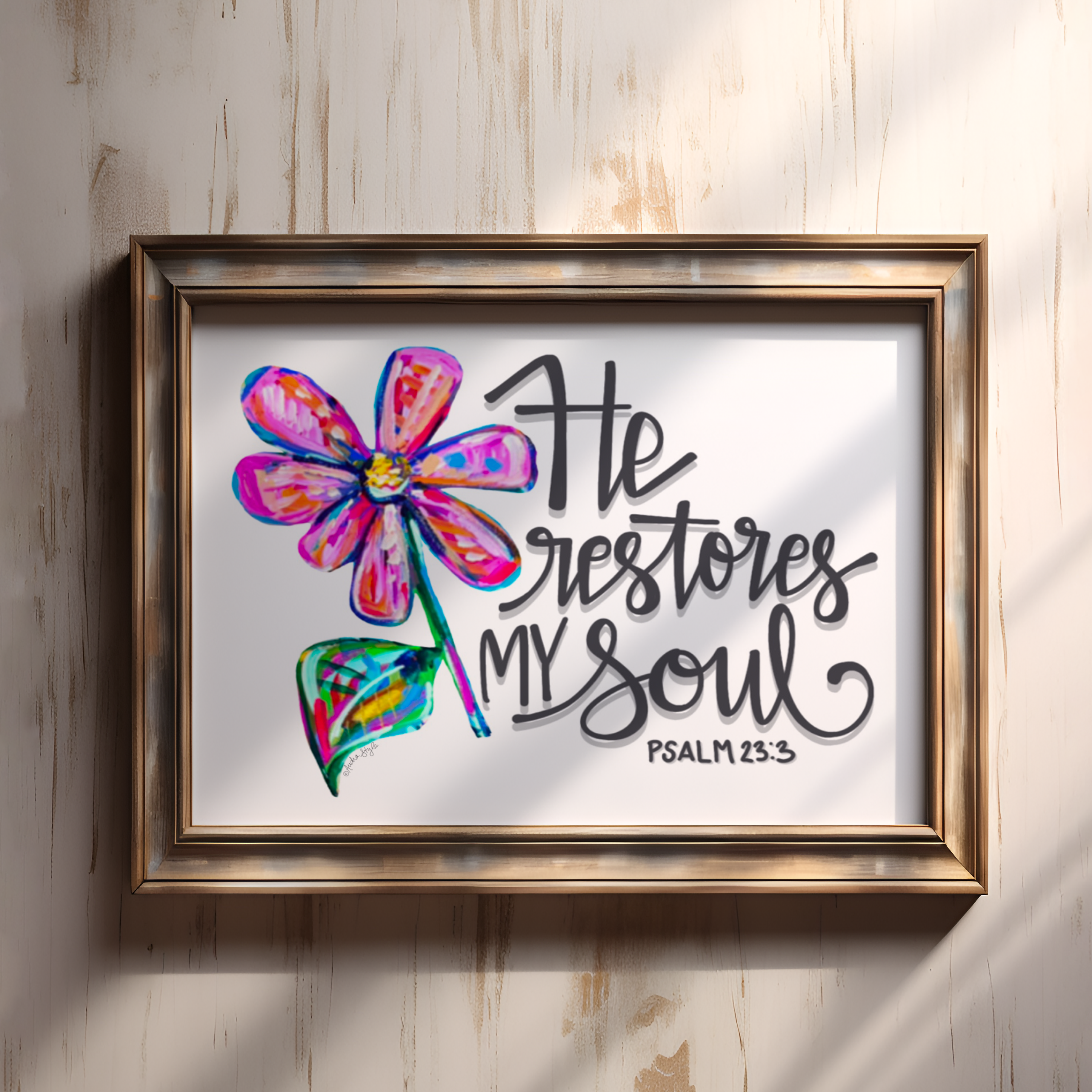 He Restores My Soul Print