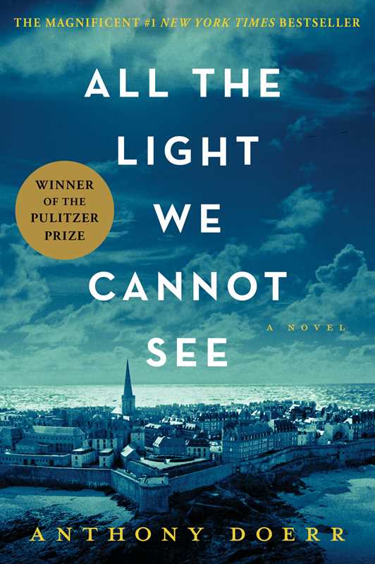 All the Light We Cannot See by Anthony   Doerr