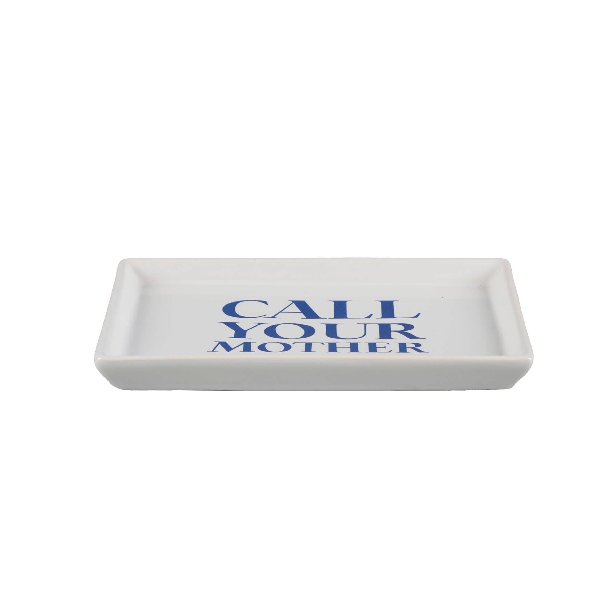 "Call Your Mother" Trinket Tray
