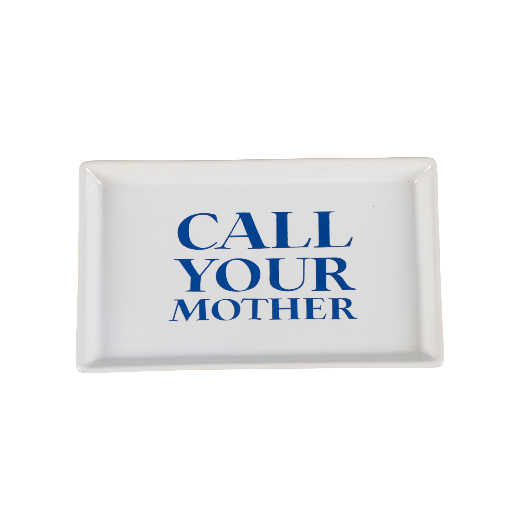 "Call Your Mother" Trinket Tray