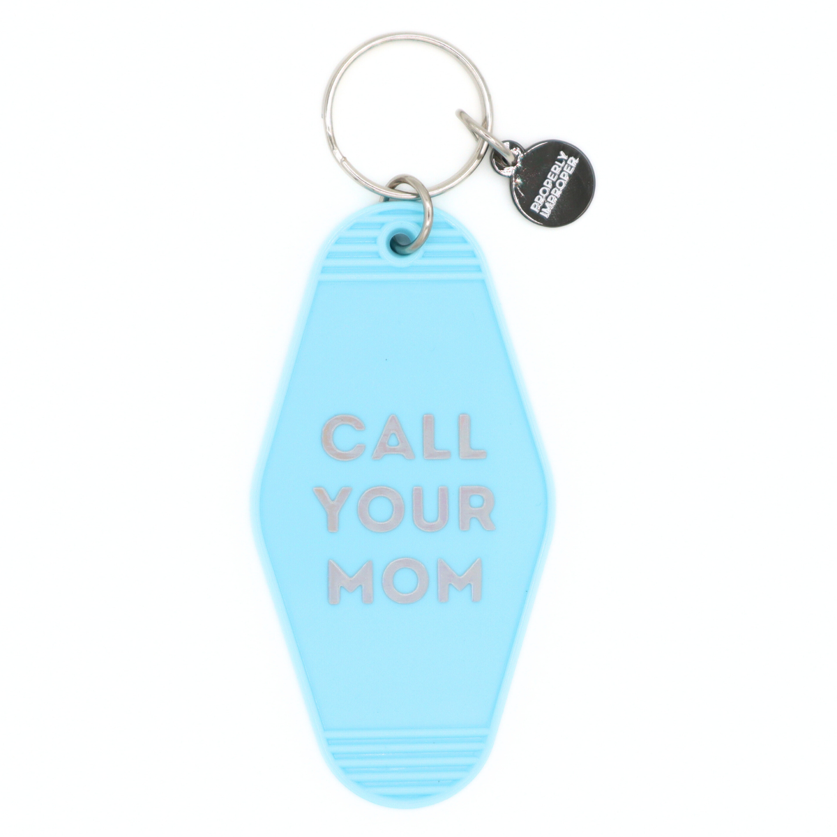 Call Your Mom Hot Stamped Motel Keychain