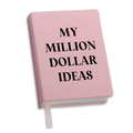 Journal - My million dollar ideas