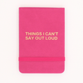 Leatherette Pocket Journal Things I Can’t Say Out Loud