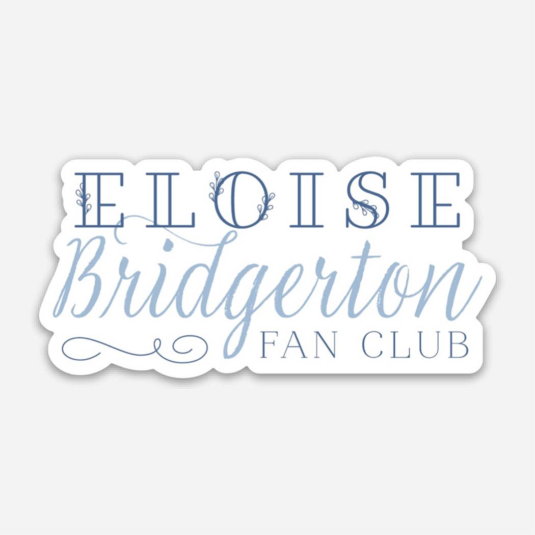 Eloise Bridgerton Fan Club Sticker