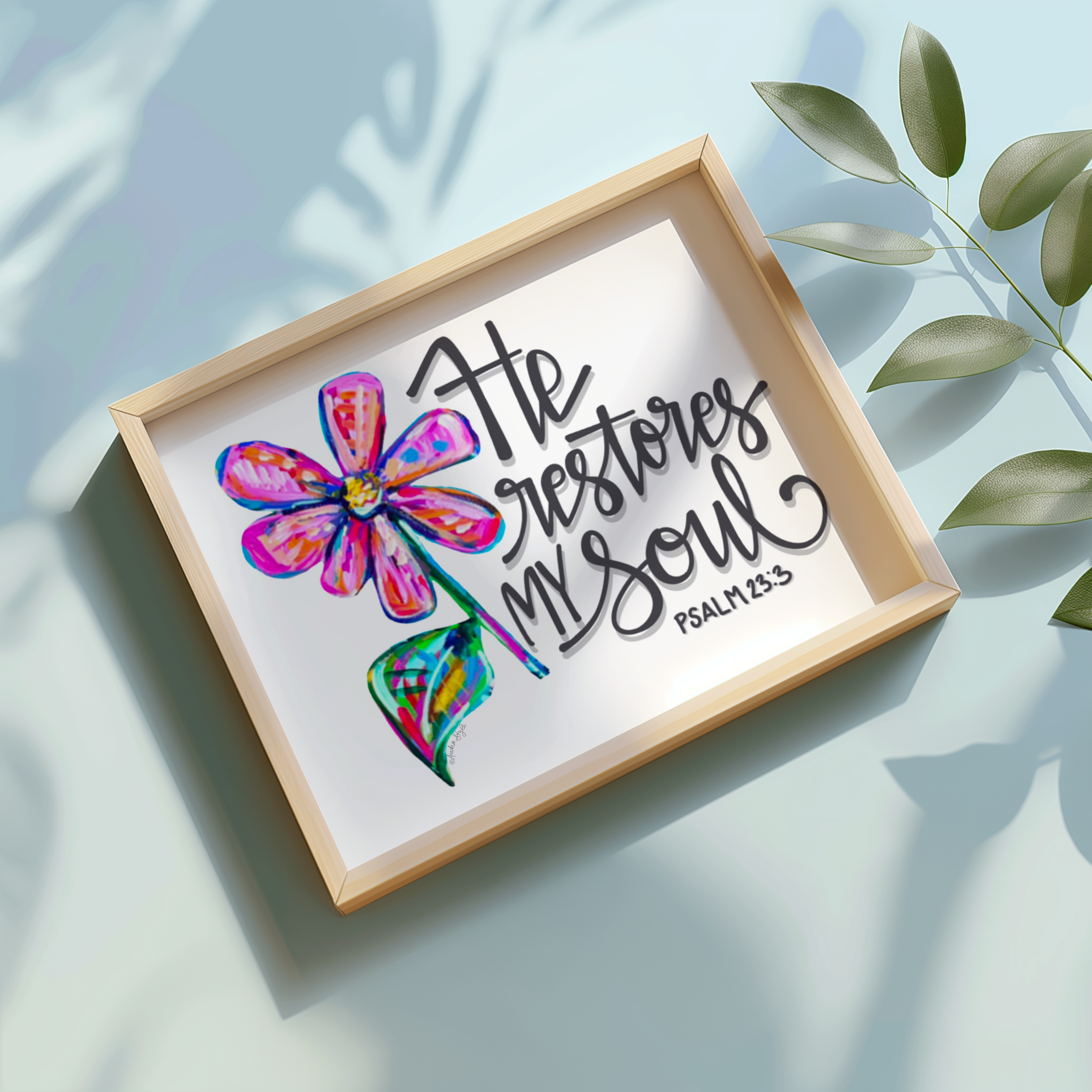He Restores My Soul Print