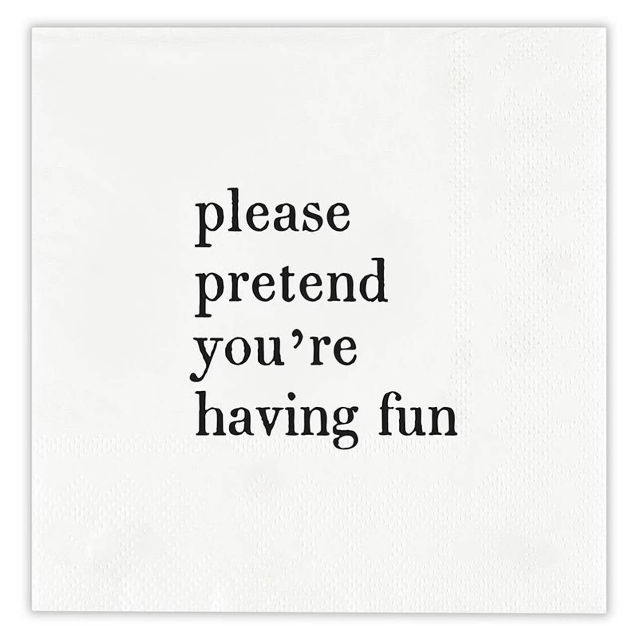 Please Pretend Paper Cocktail Napkins