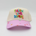 Follow Your Dreams Embroidered Hat With Decorative Bill