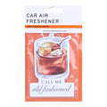 Call Me Old Fashioned Air Freshener