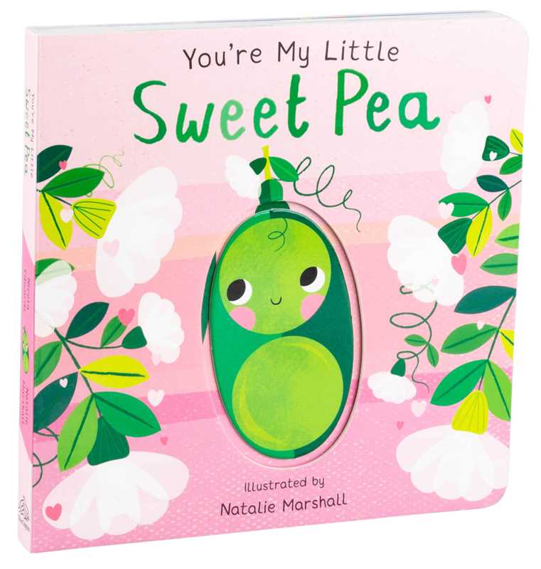 You're My Little Sweet Pea Board Book