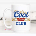 The Cool Dads Club Retro Funny Coffee Mug