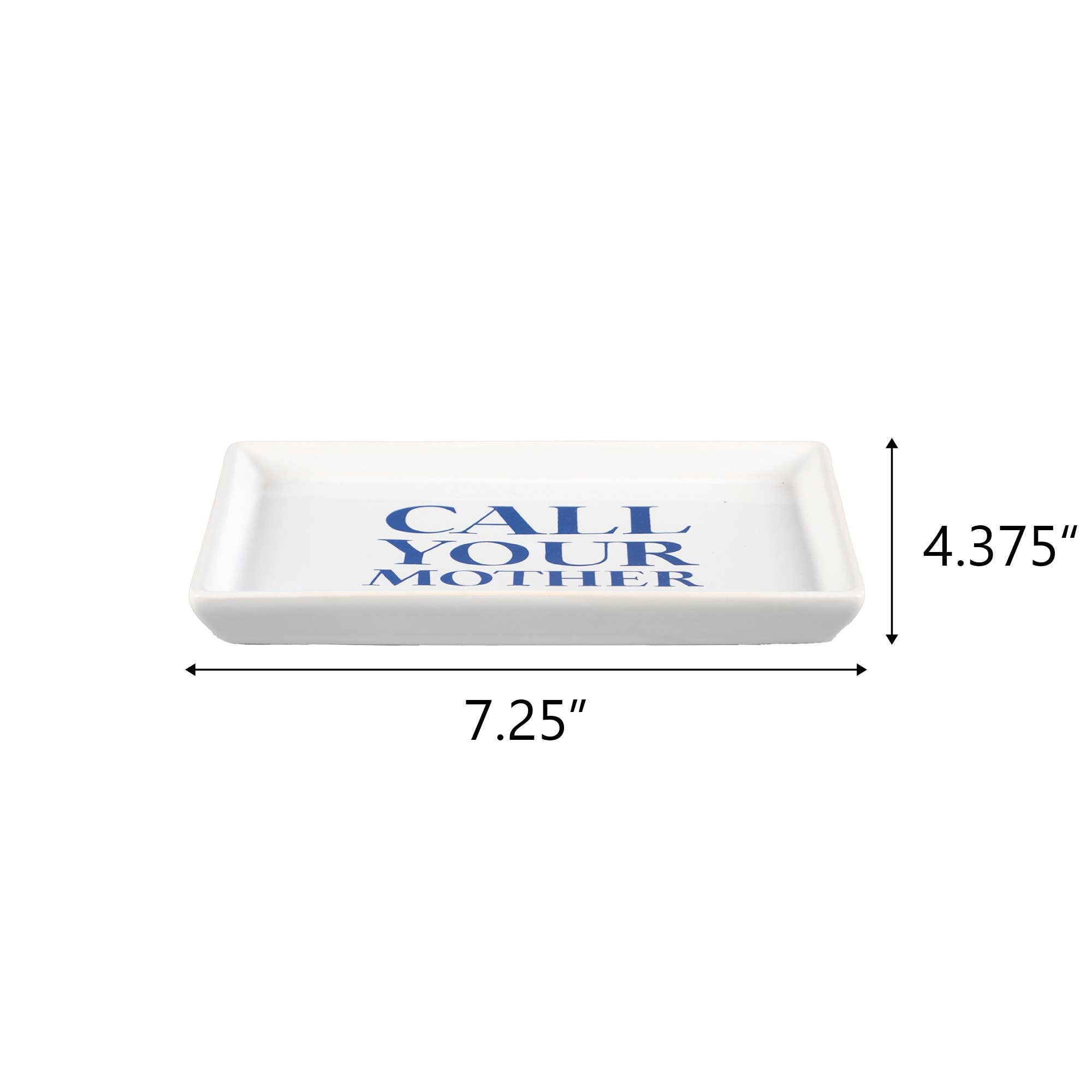 "Call Your Mother" Trinket Tray
