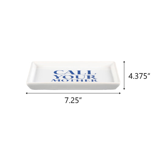 "Call Your Mother" Trinket Tray